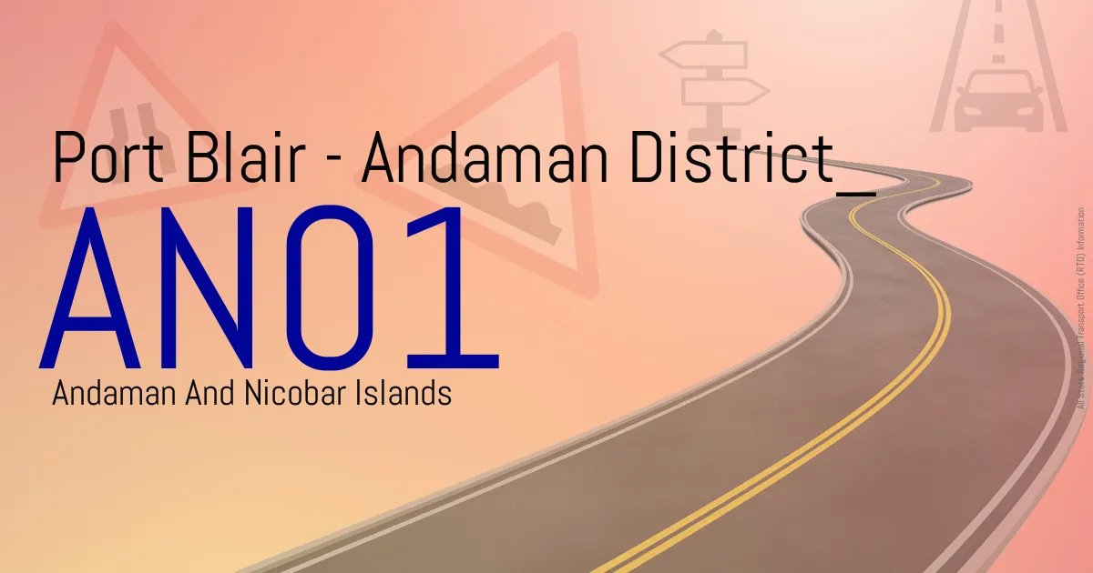 AN01 - Port Blair - Andaman District
