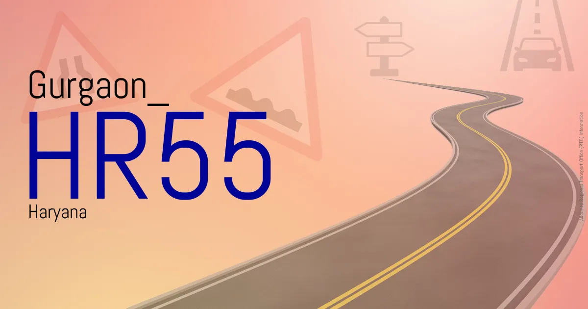HR55 - Gurgaon
