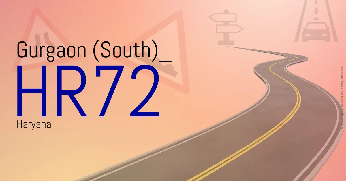HR72 - Gurgaon (South)
