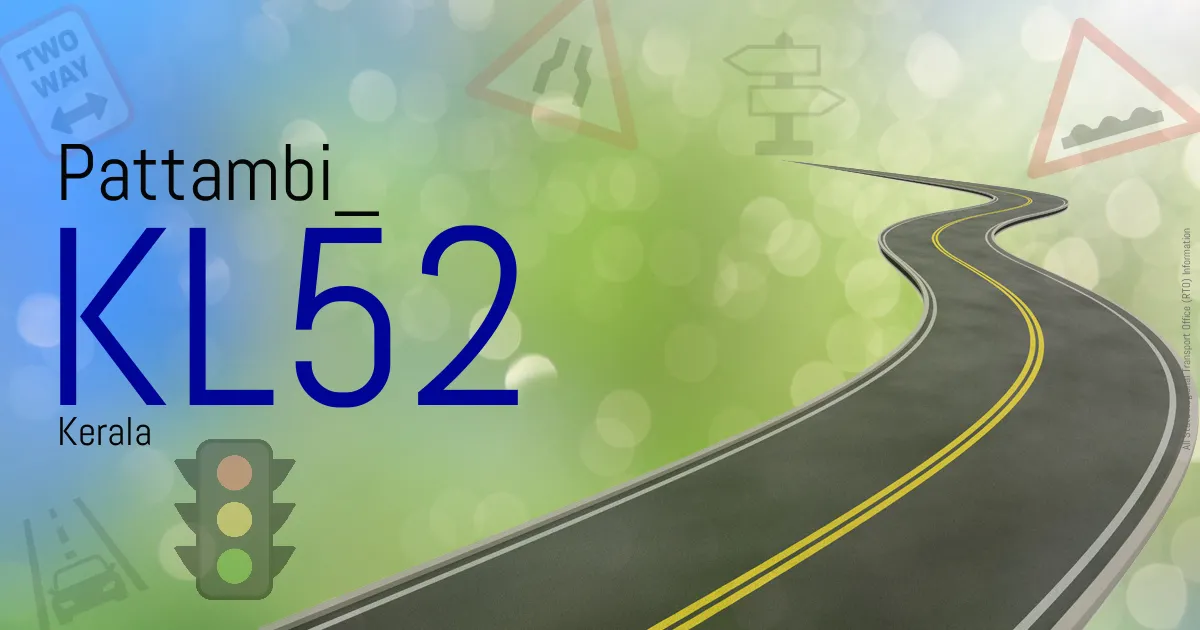 KL52 - Pattambi
