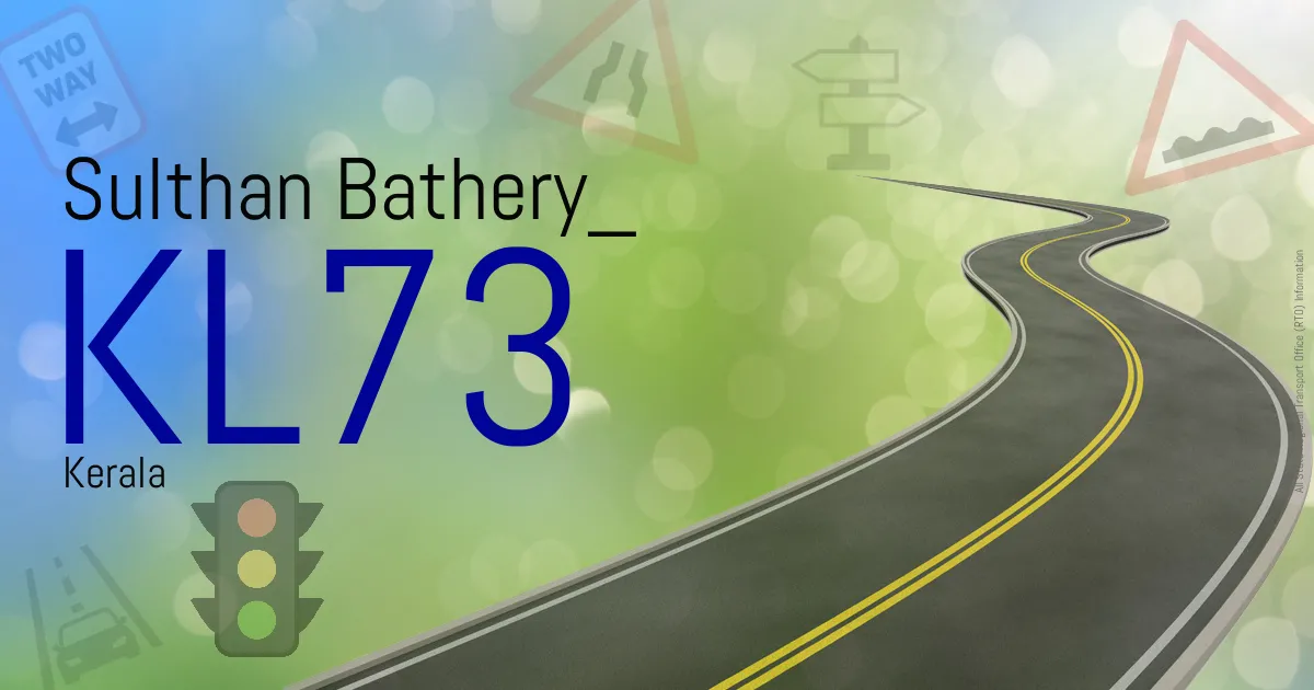 KL73 - Sulthan Bathery
