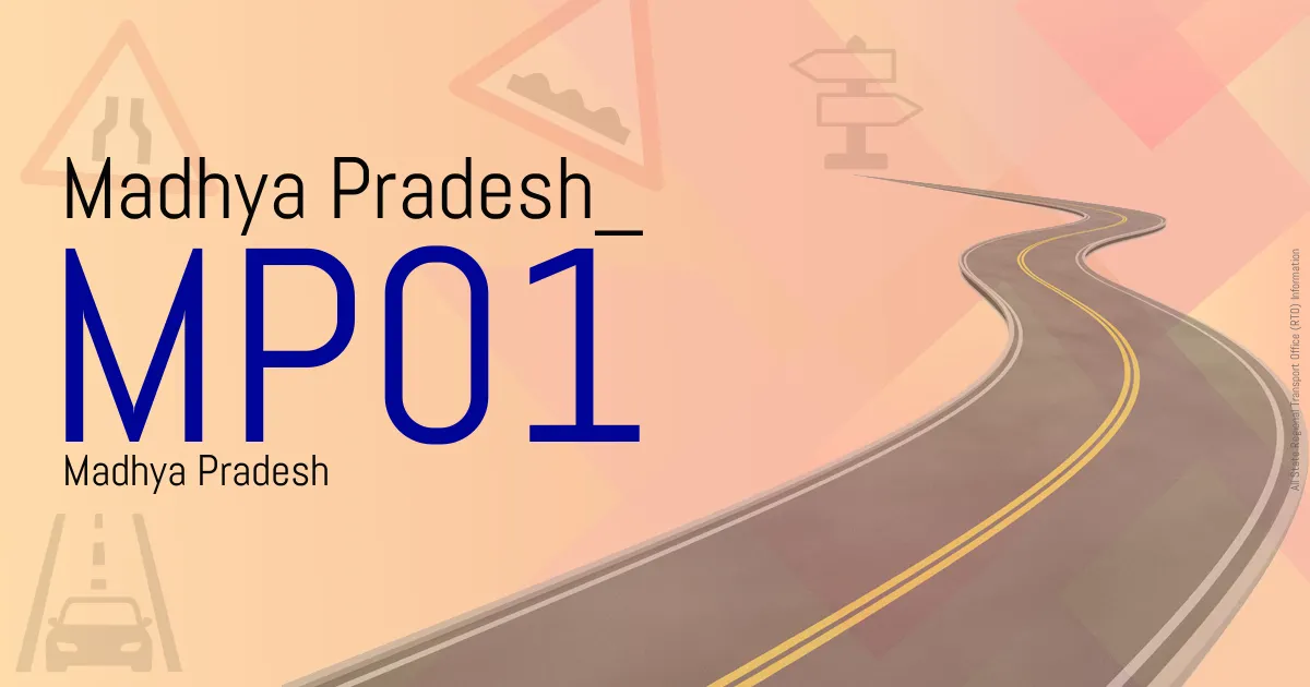 MP01 - Madhya Pradesh

