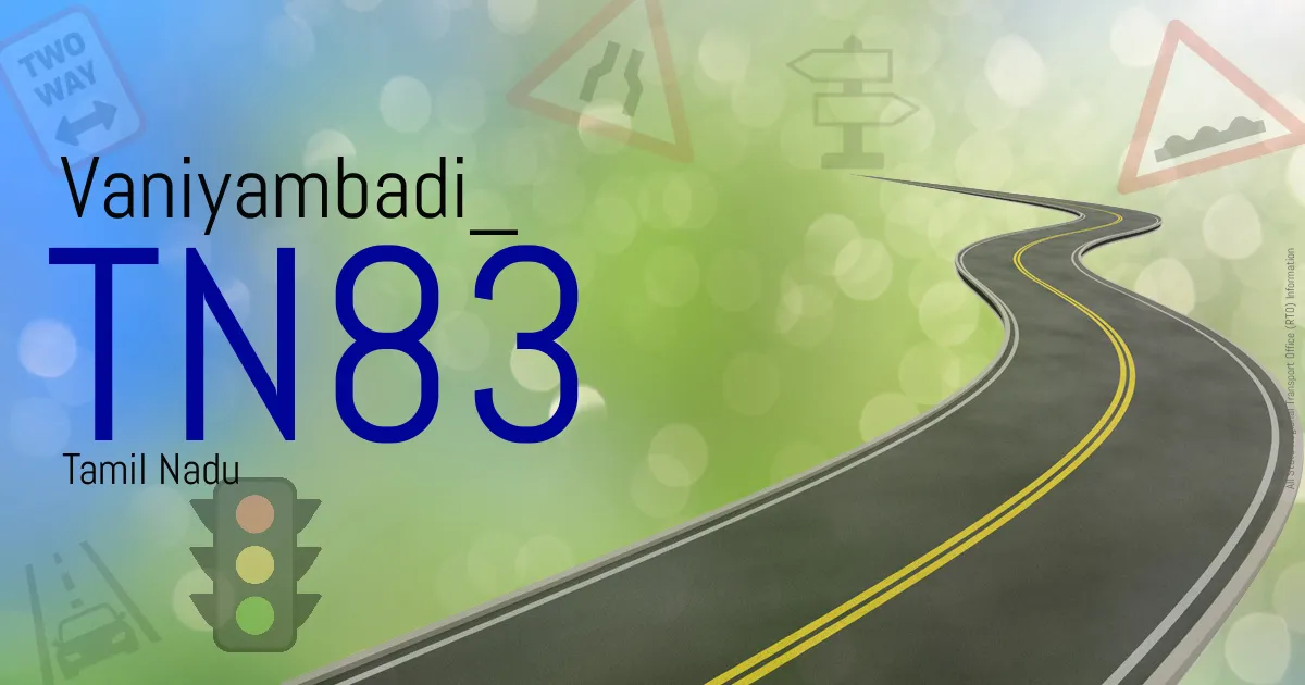TN83 - Vaniyambadi
