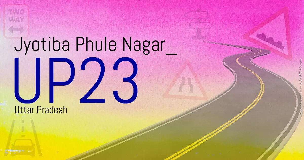 UP23 - Jyotiba Phule Nagar
