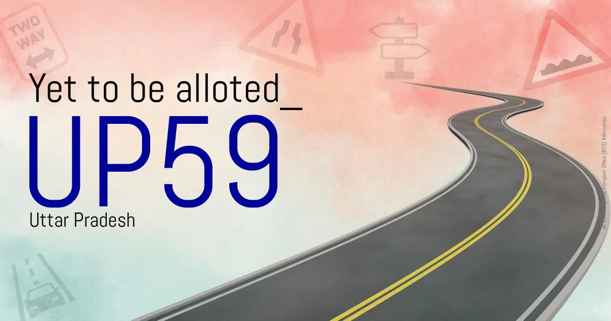 UP59 - Yet to be alloted
