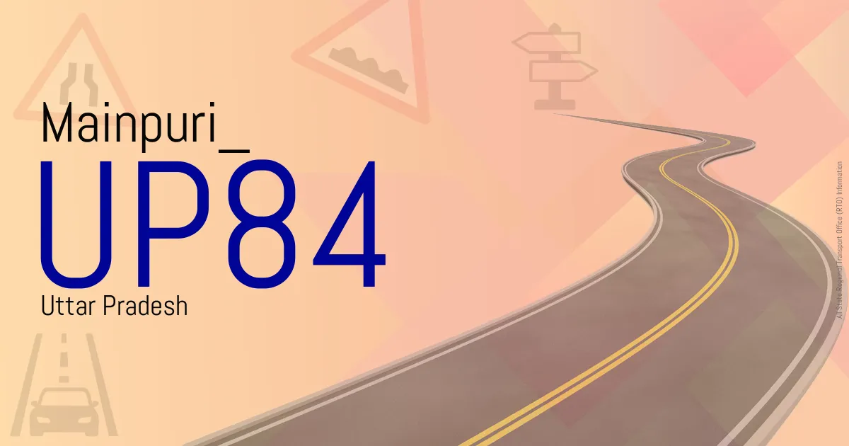 UP84 - Mainpuri
