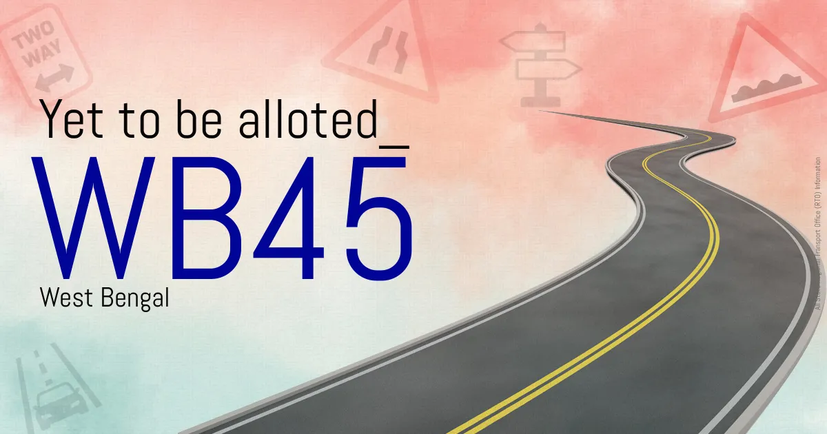 WB45 - Yet to be alloted
